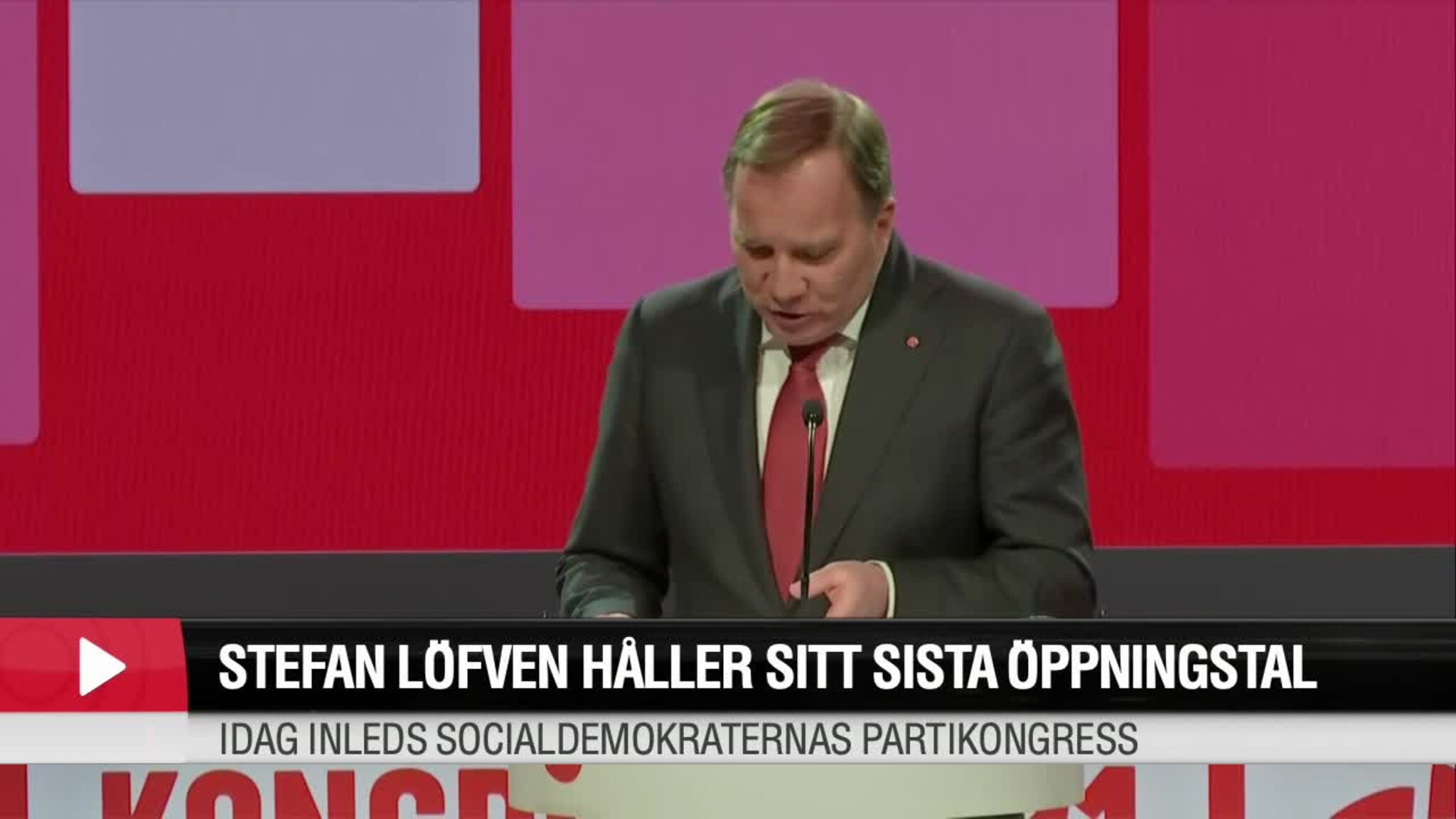 Hör hela Stefan Löfvens sista öppningstal